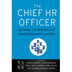 The Chief HR Officer: Defining the New Role of Human Resource Leaders 1st Edition